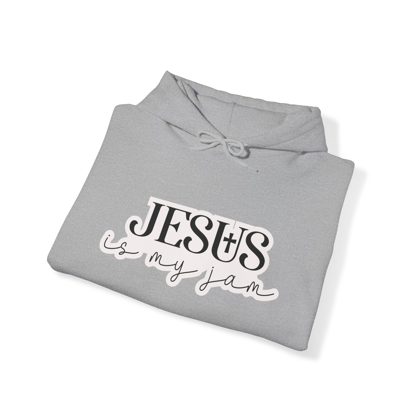 "Jesus is my jam" - Hoodie