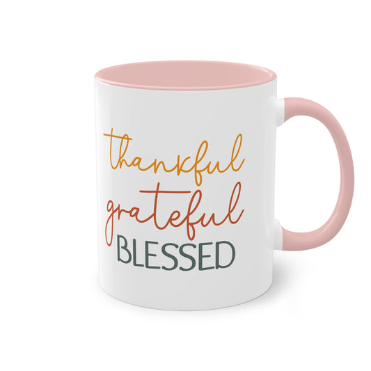 "Thankful, Grateful, Blessed" - Inspirational Quote - Two Tone Mug