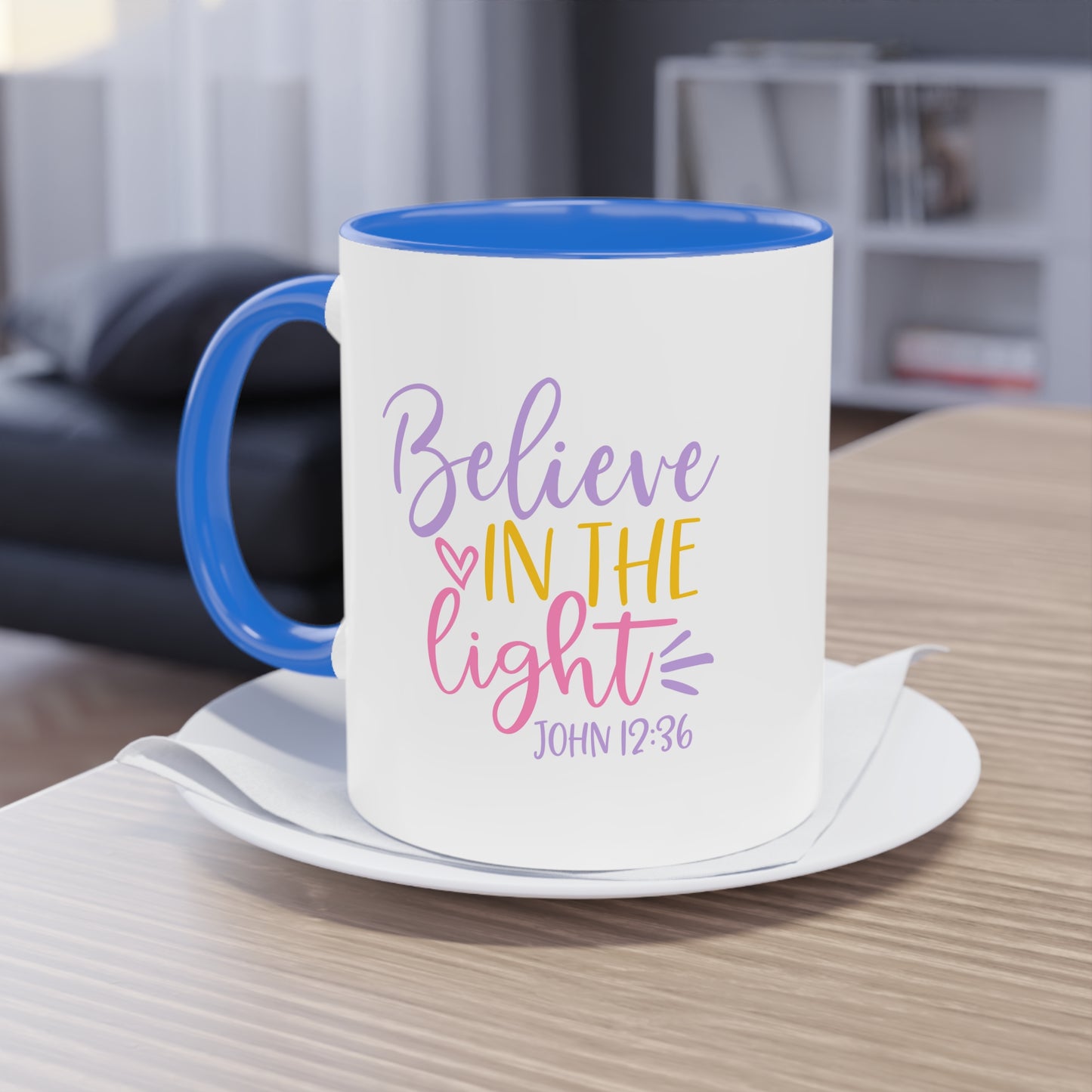 "Believe in the Light" - Christian Love - Two Tone Mug