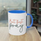 "But First, Pray" - Christian Love - Two Tone Mug