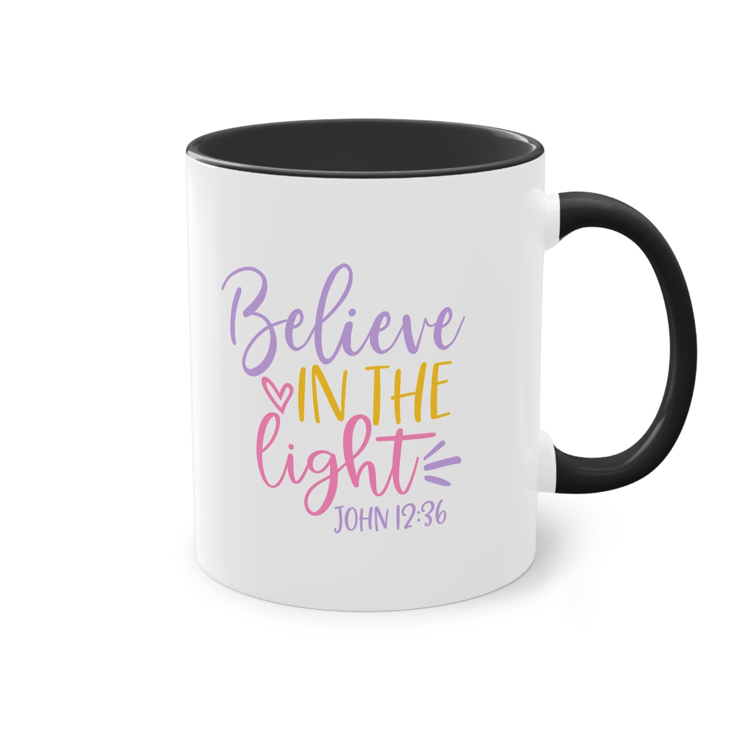 "Believe in the Light" - Christian Love - Two Tone Mug