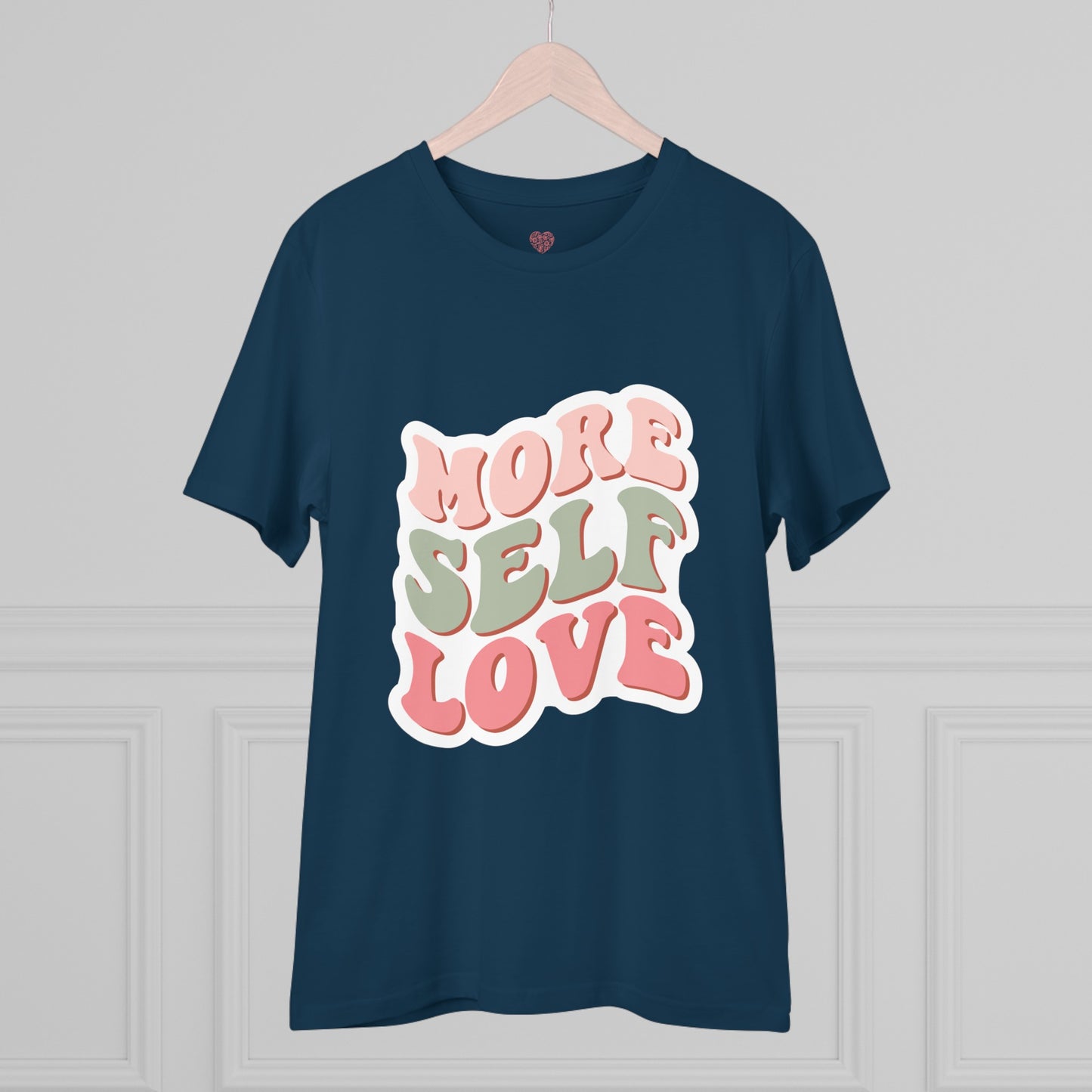 "More self love" - T-Shirt