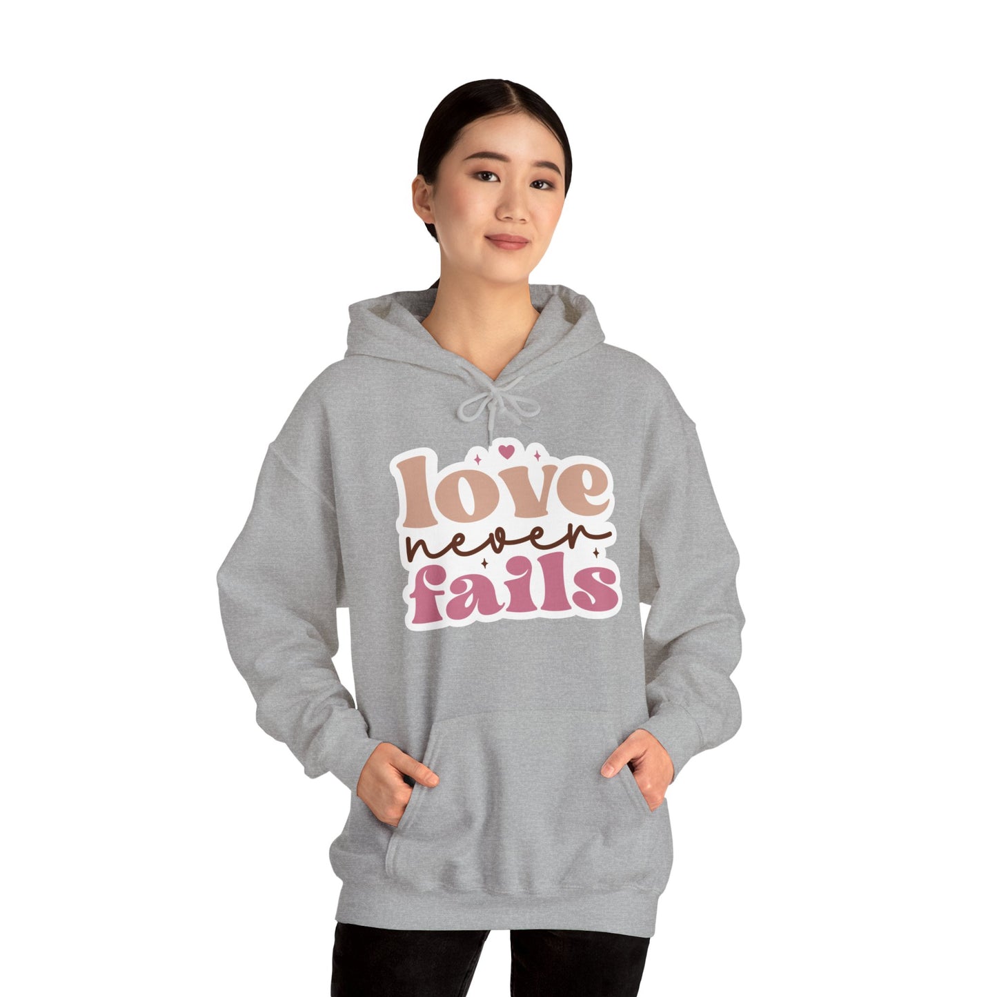 "Love never fails" - Hoodie