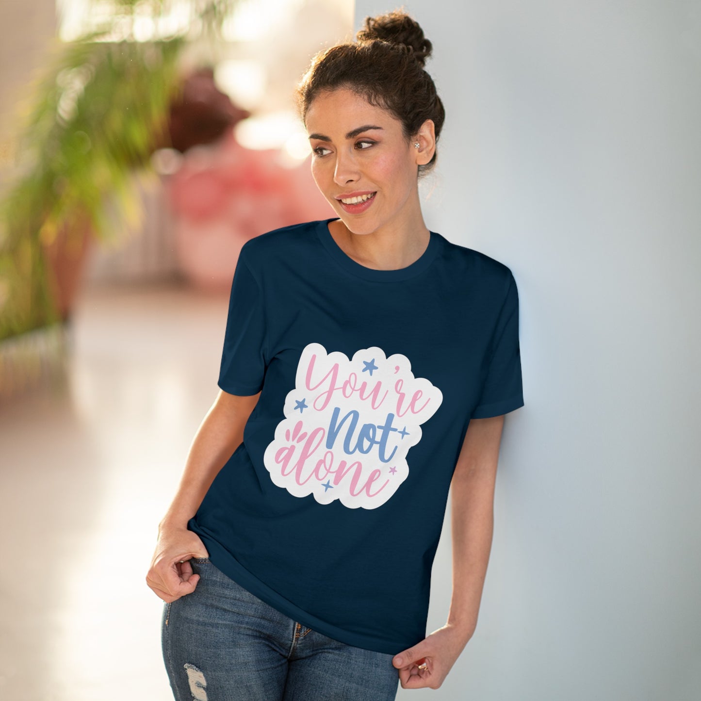 "You're not alone"- T-Shirt