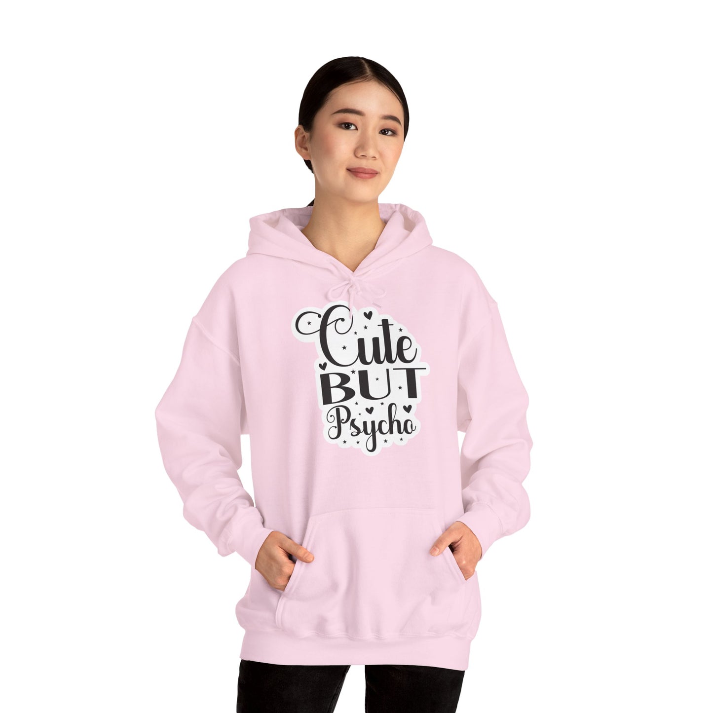 "Cute but Psycho" - Sassy and Snuggly - Hoodie