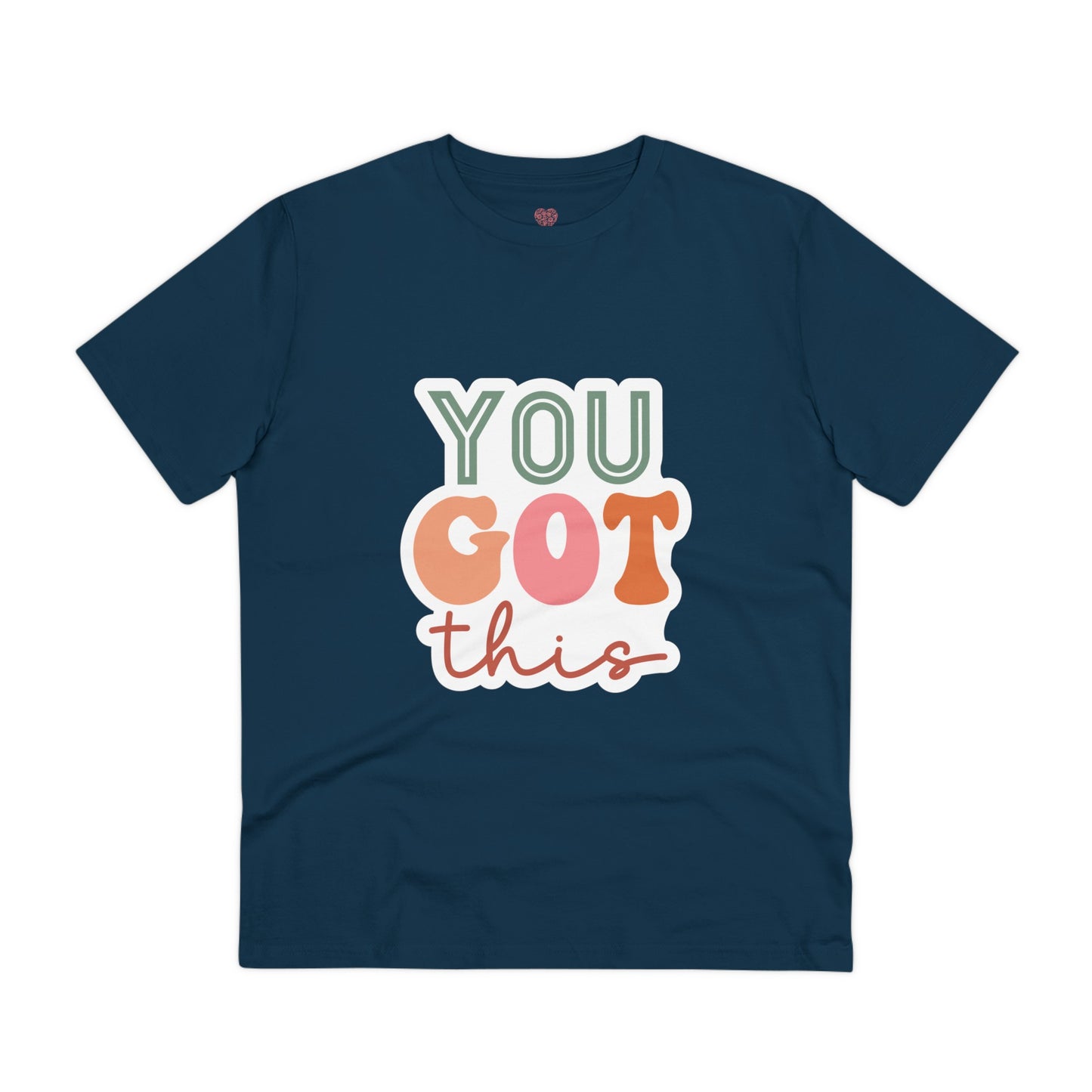 "You Got This" Mental Health - T-Shirt