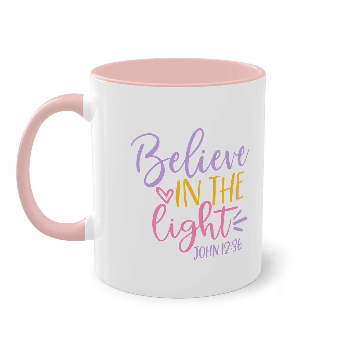 "Believe in the Light" - Christian Love - Two Tone Mug