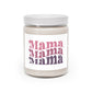 Mama - Scented Candle