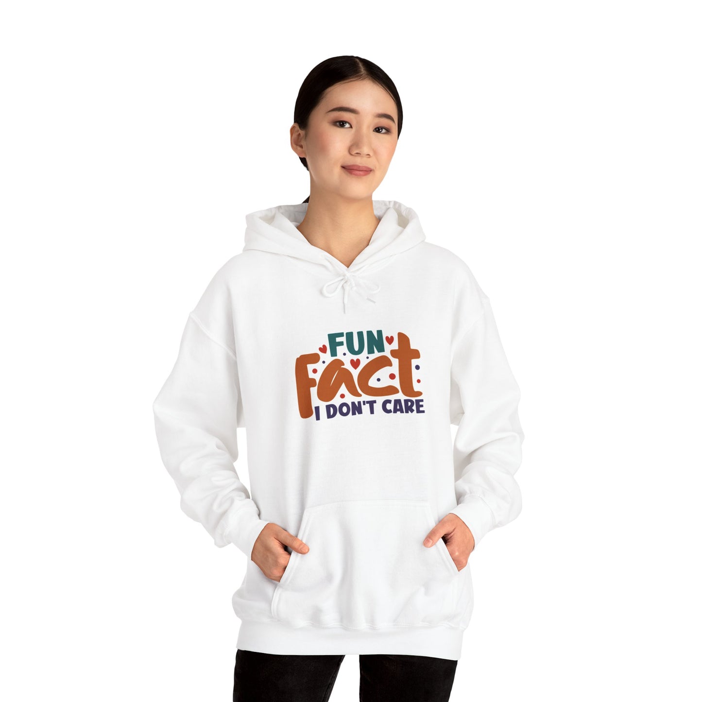 "Fun Fact: I Don't Care" - Hoodie