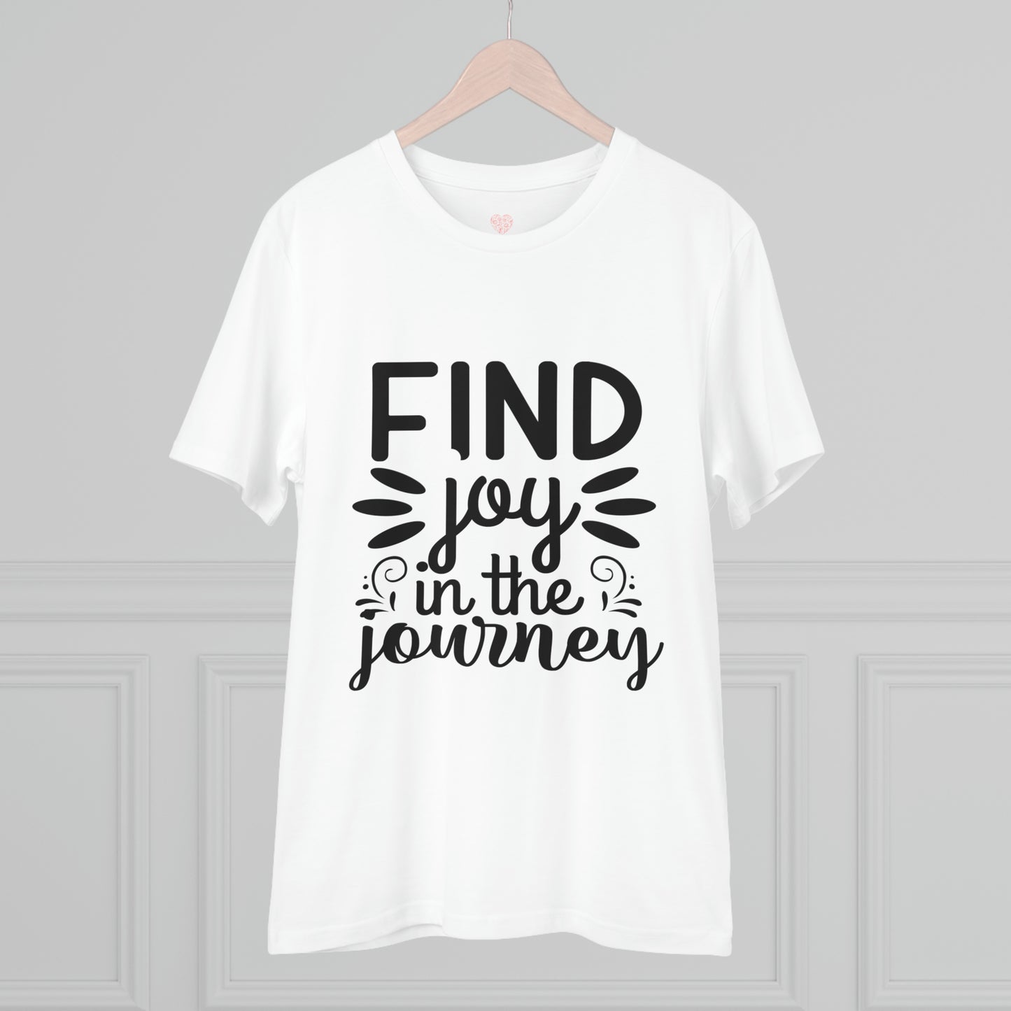 "Find joy in the Journey" - Motivational Quote - T-Shirt