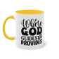 "Where God guides, He provides" - Two Tone Mug