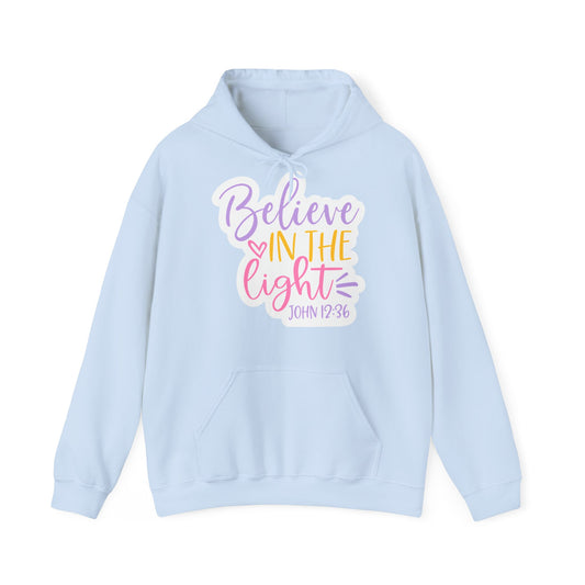 "Believe in the Light" - Christian Love - Hoodie