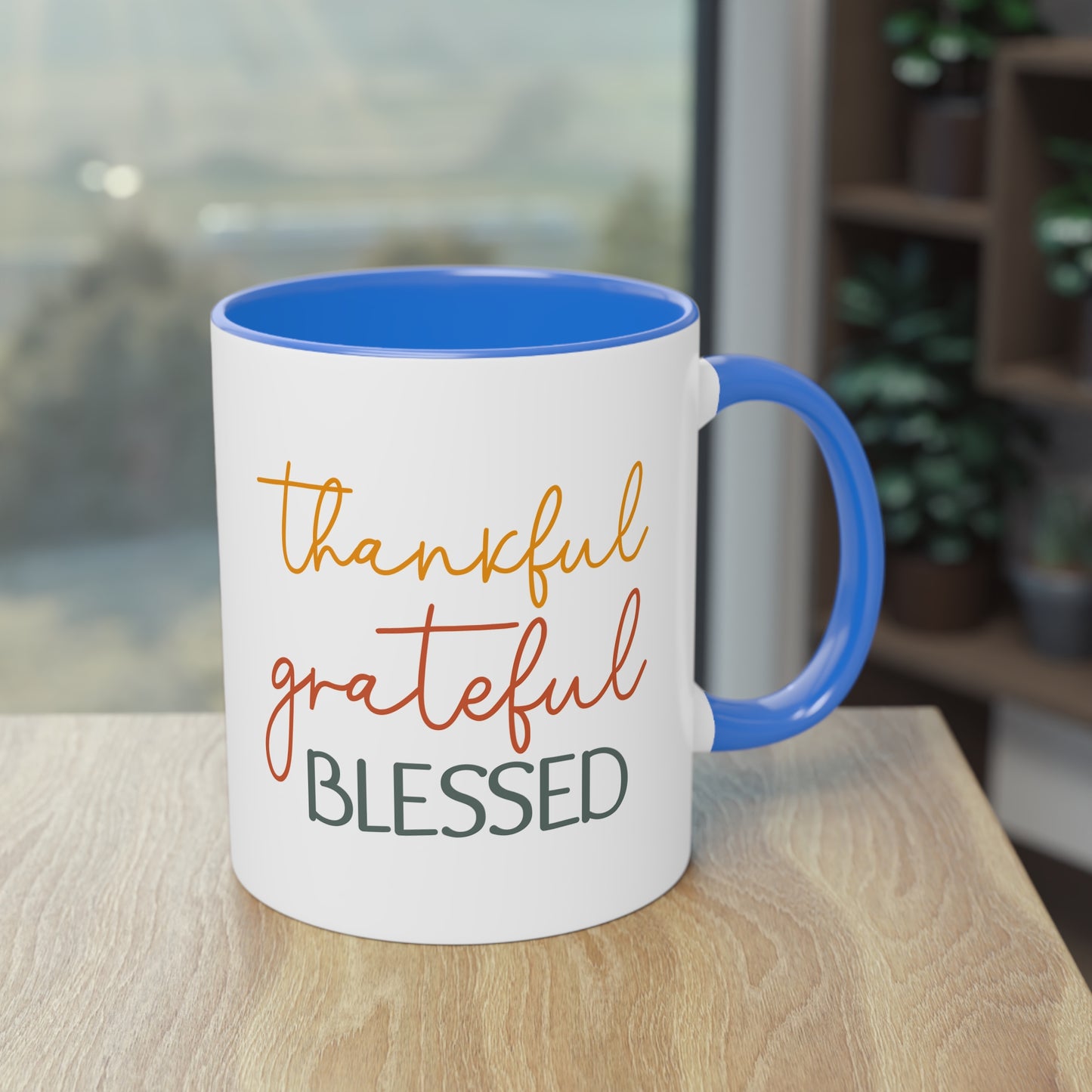 "Thankful, Grateful, Blessed" - Inspirational Quote - Two Tone Mug