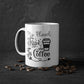 "My Blood Type is Coffee" - Ceramic 11oz Mug