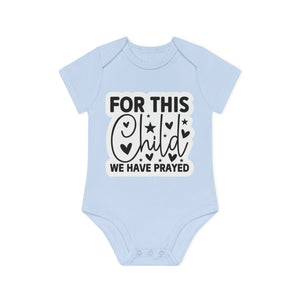 "For this child we have prayed" - Baby Organic Short Sleeve Bodysuit