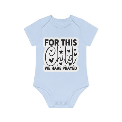 "For this child we have prayed" - Baby Organic Short Sleeve Bodysuit