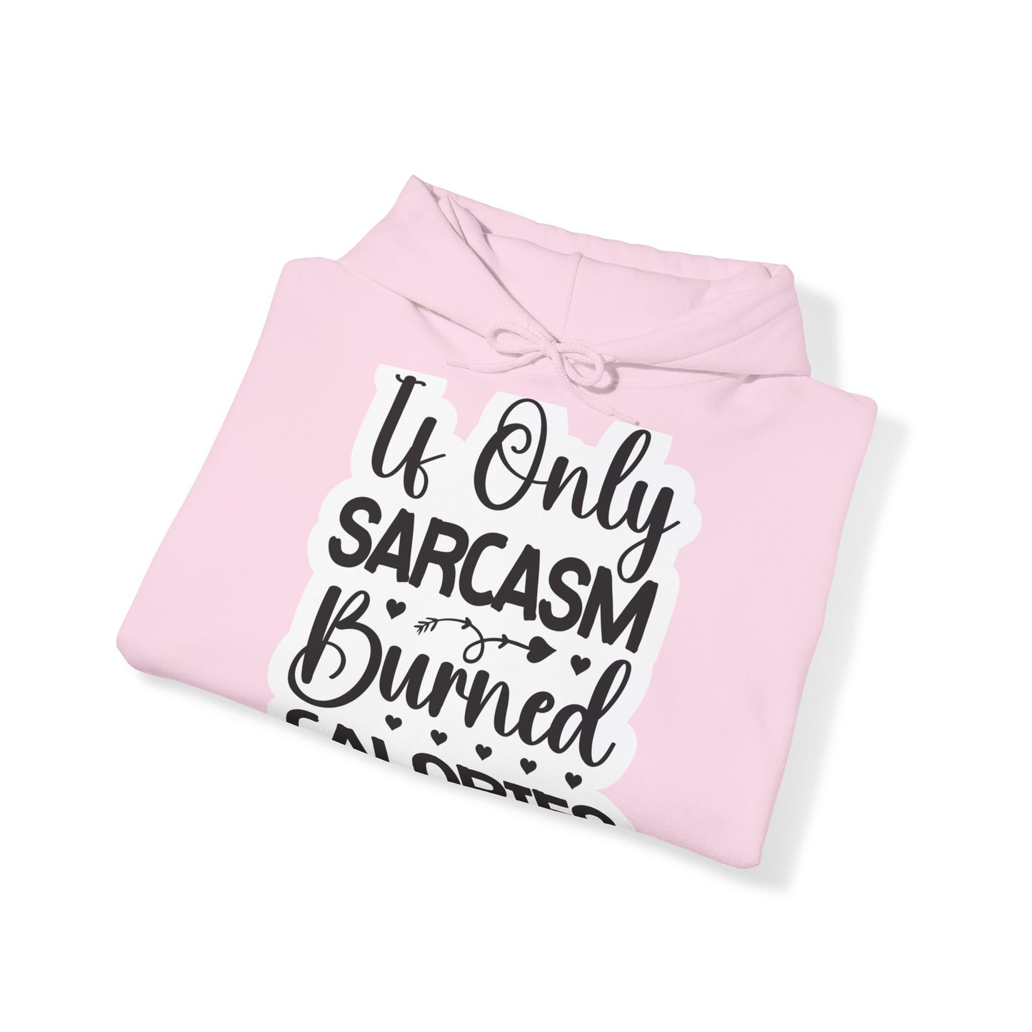 "Sarcastic Sass Hooded Sweatshirt:- Hoodie