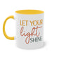 "Let your light shine" - Christian Quote - Two Tone Mug