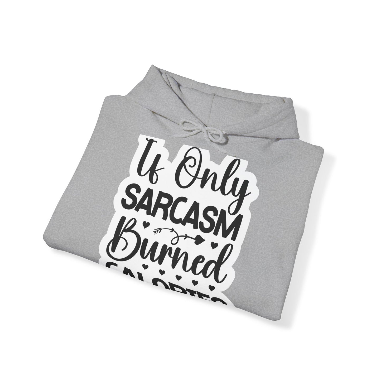 "Sarcastic Sass Hooded Sweatshirt:- Hoodie