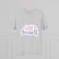 "Love Yourself"- T-Shirt