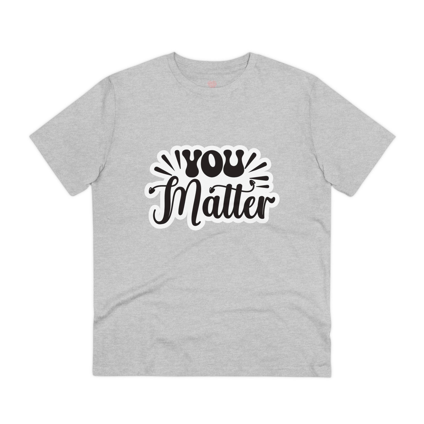 "You Matter" - T-Shirt