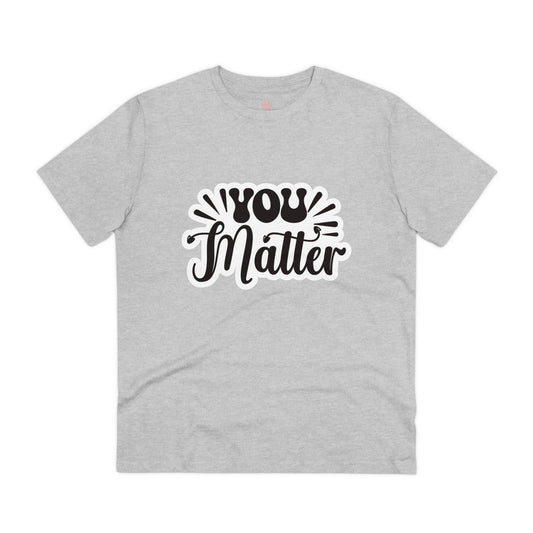 "You Matter" - T-Shirt