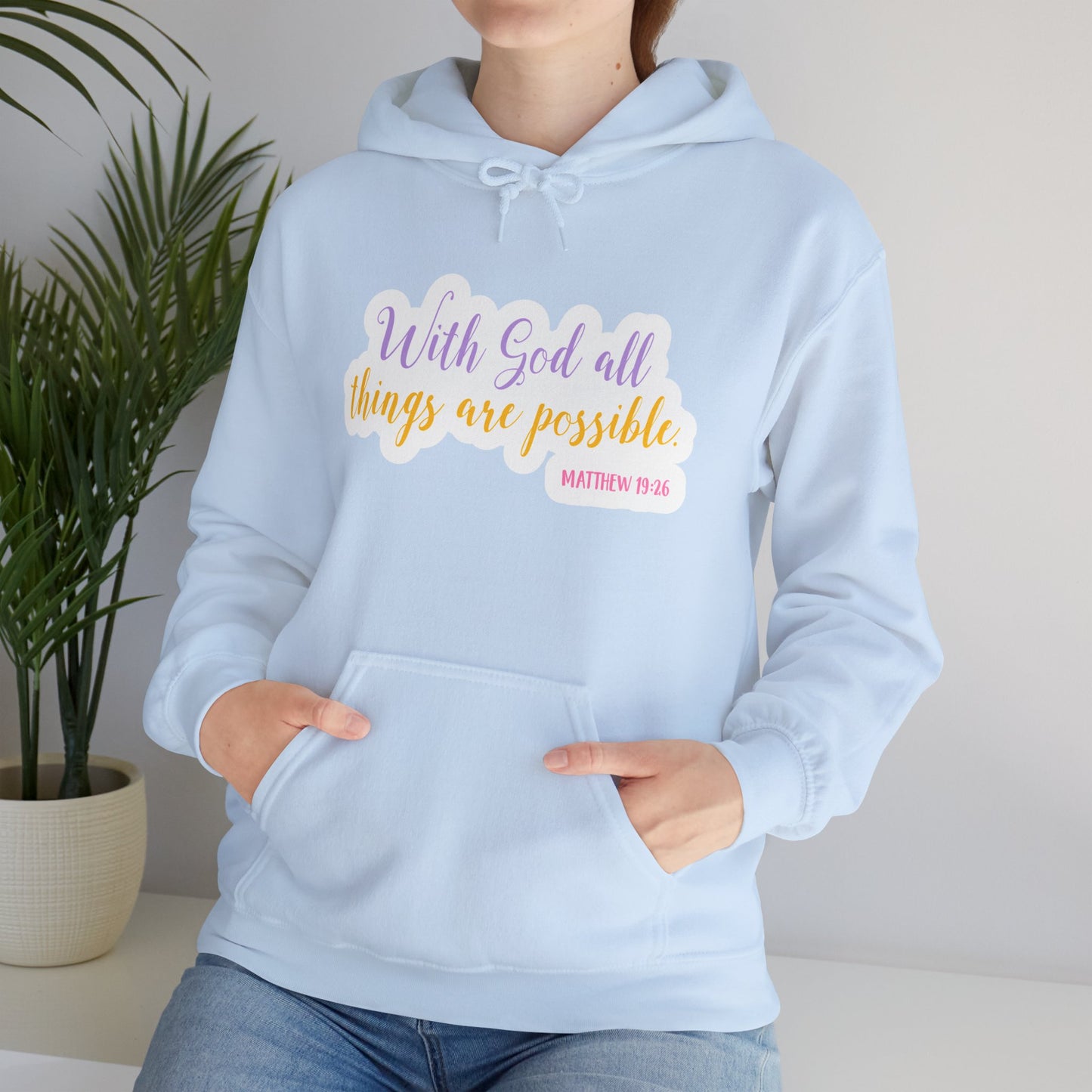 "With God all things are Possible" - Christian Quote - Hoodie