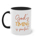 "God's timing is perfect" - Faith Quote - Two Tone Mug