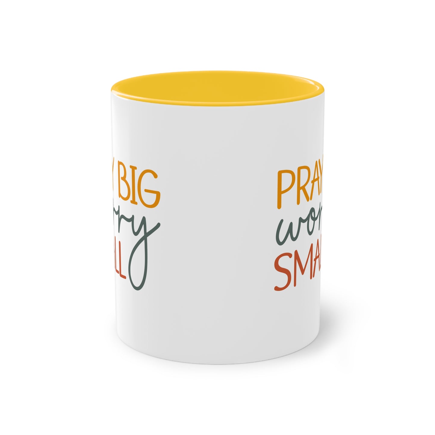 "Pray Big, Worry Small" Christian Quote - Two Tone Mug