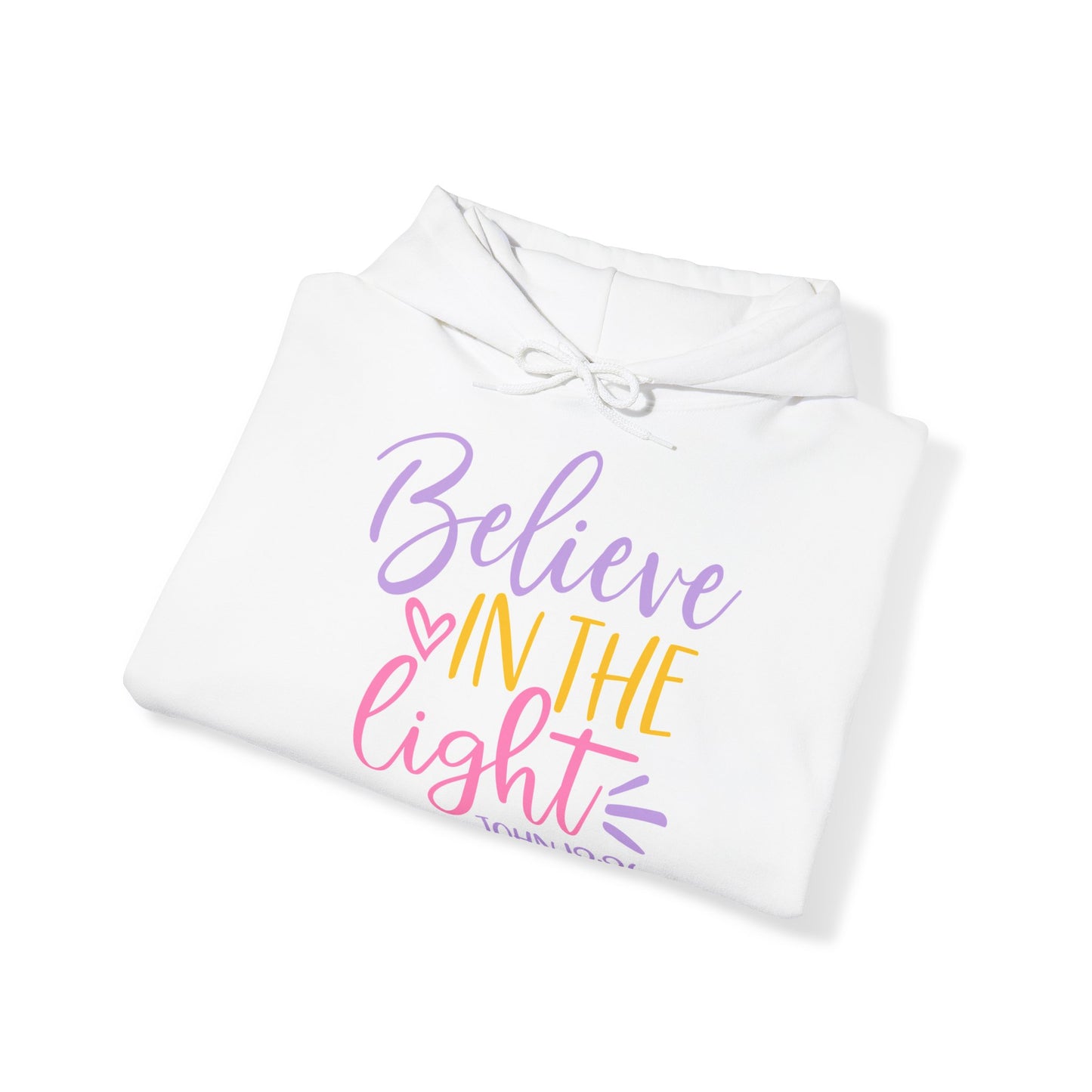 "Believe in the Light" - Christian Love - Hoodie