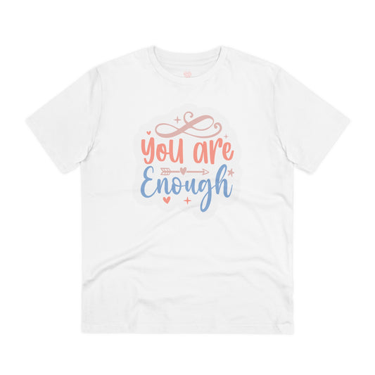 "You are enough" - T-Shirt