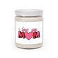 "Mother's Day Magic: Aromatic Scent- Scented Candle