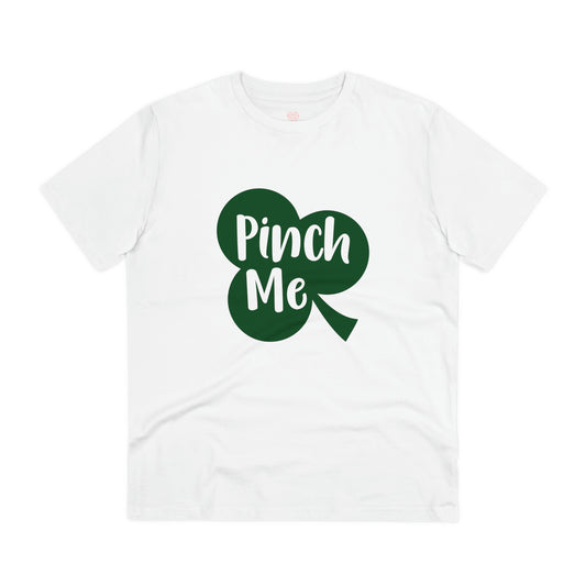 "Pinch Me" St. Patrick's Day - T-Shirt