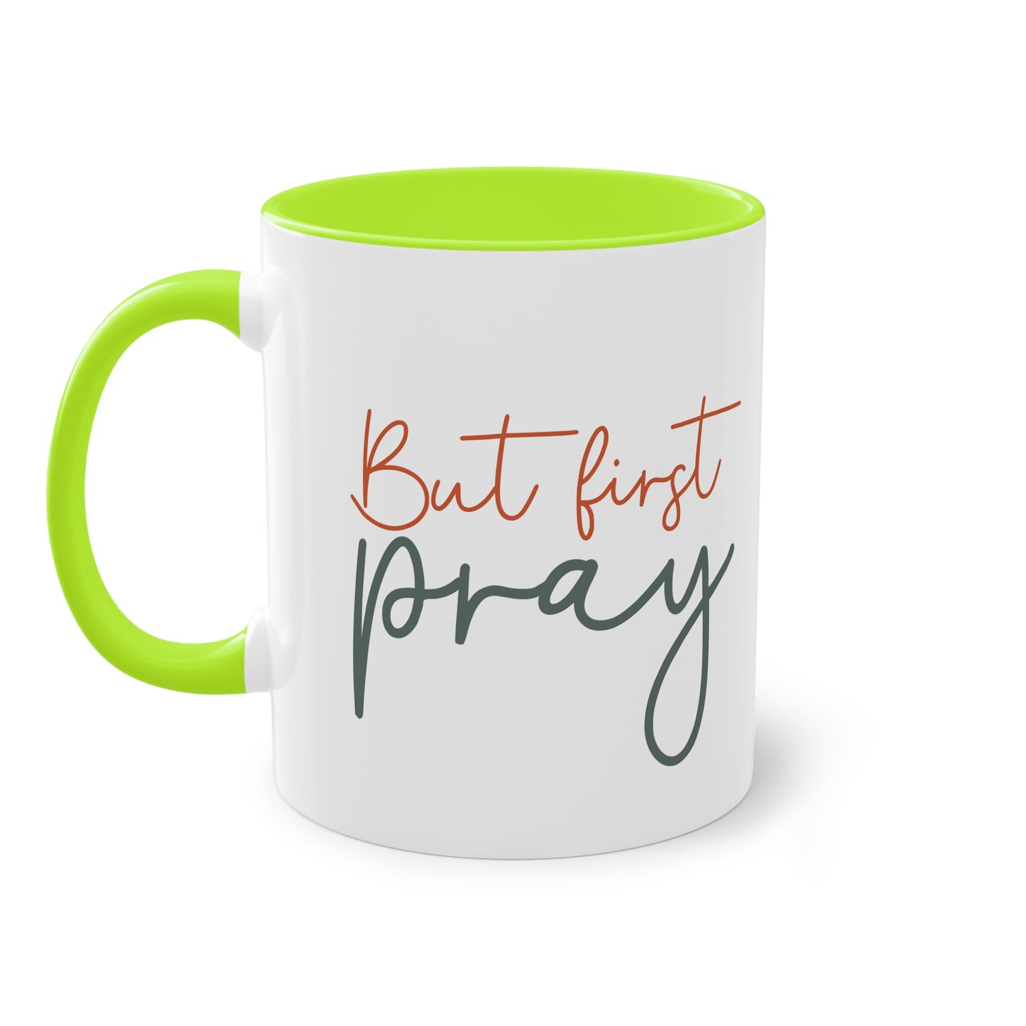 "But First, Pray" - Christian Love - Two Tone Mug