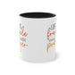 "Life is fragile handle with Prayer" - Two Tone Mug