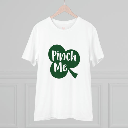 "Pinch Me" St. Patrick's Day - T-Shirt