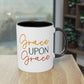 "Grace Upon Grace" - Christian Love - Two Tone Mug