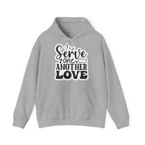 "Serve one another" Faith-Inspired Hooded Sweatshirt - Hoodie