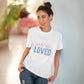 "You are Loved" - T-Shirt