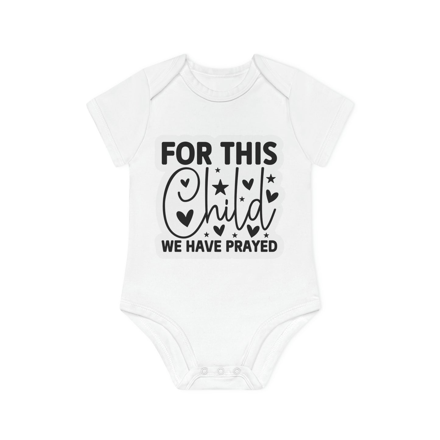 "For this child we have prayed" - Baby Organic Short Sleeve Bodysuit