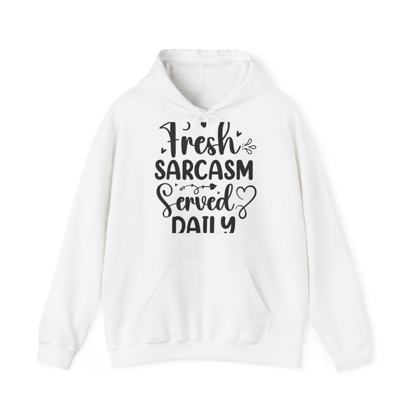 "Sarcastic Humor Hooded Sweatshirt- Hoodie