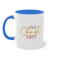 "Put Christ First" - Two Tone Mug