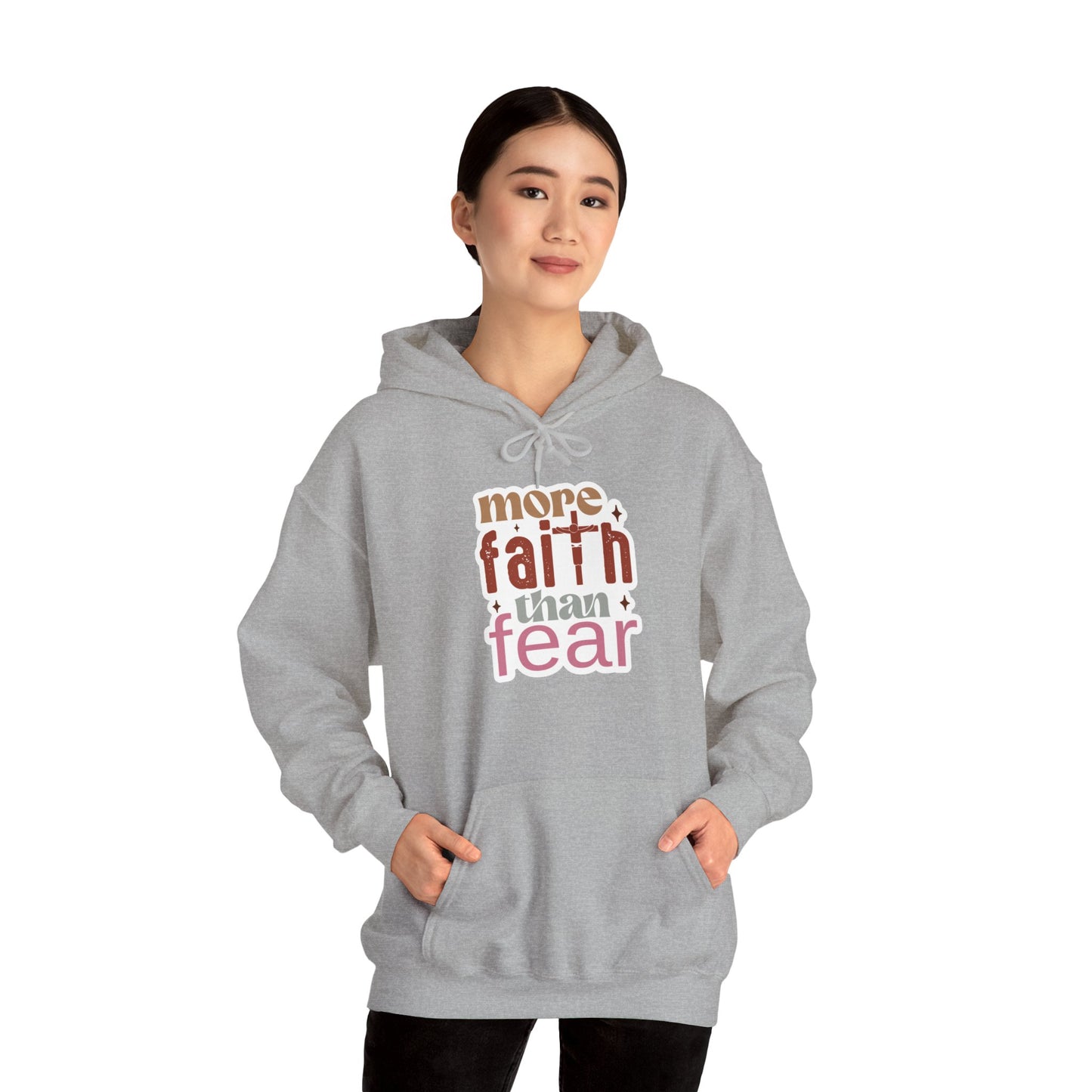 "More Faith than Fear" - Hoodie