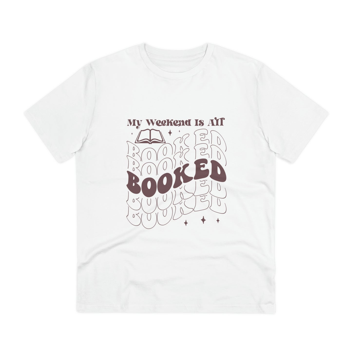 "My Weekend is All Booked" - T-Shirt