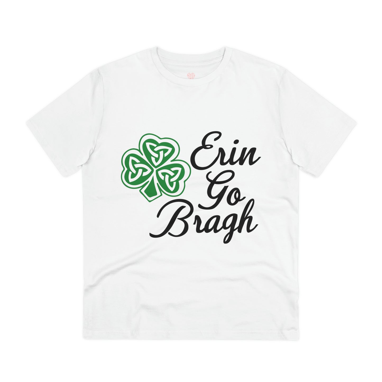 "Erin Go Bragh" St. Patrick's Day - T-Shirt