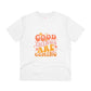 "Good things are coming"- T-Shirt