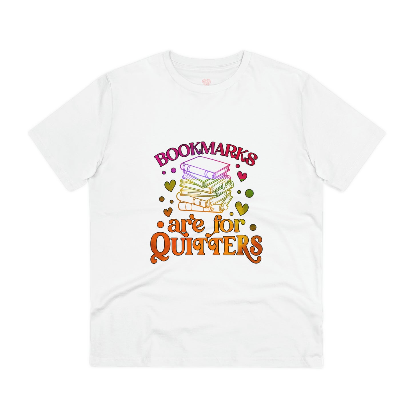 "Bookmarks are for Quitters" - Embrace Your Love for Books - T-Shirt