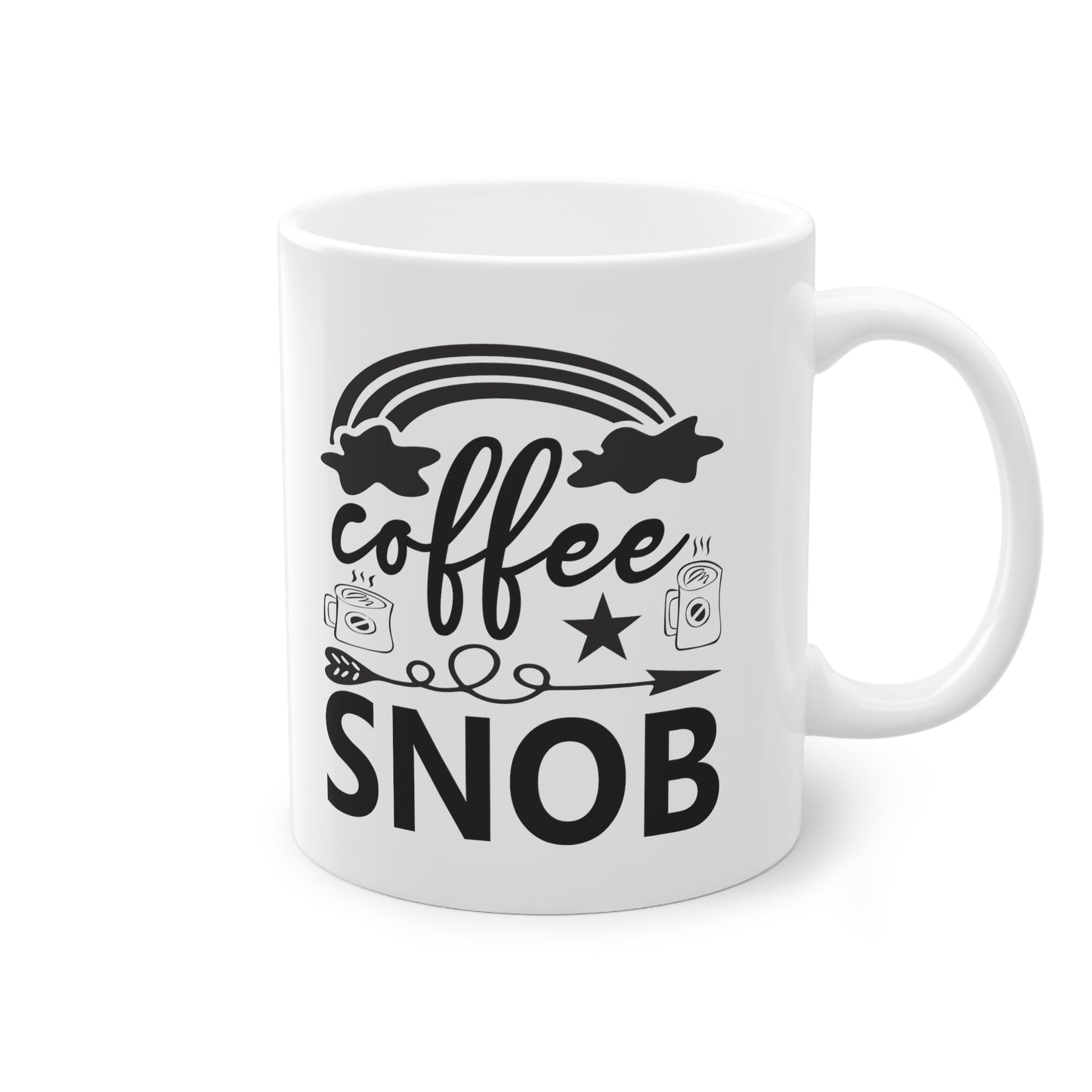 "Coffee Snob" - Ceramic 11oz Mug