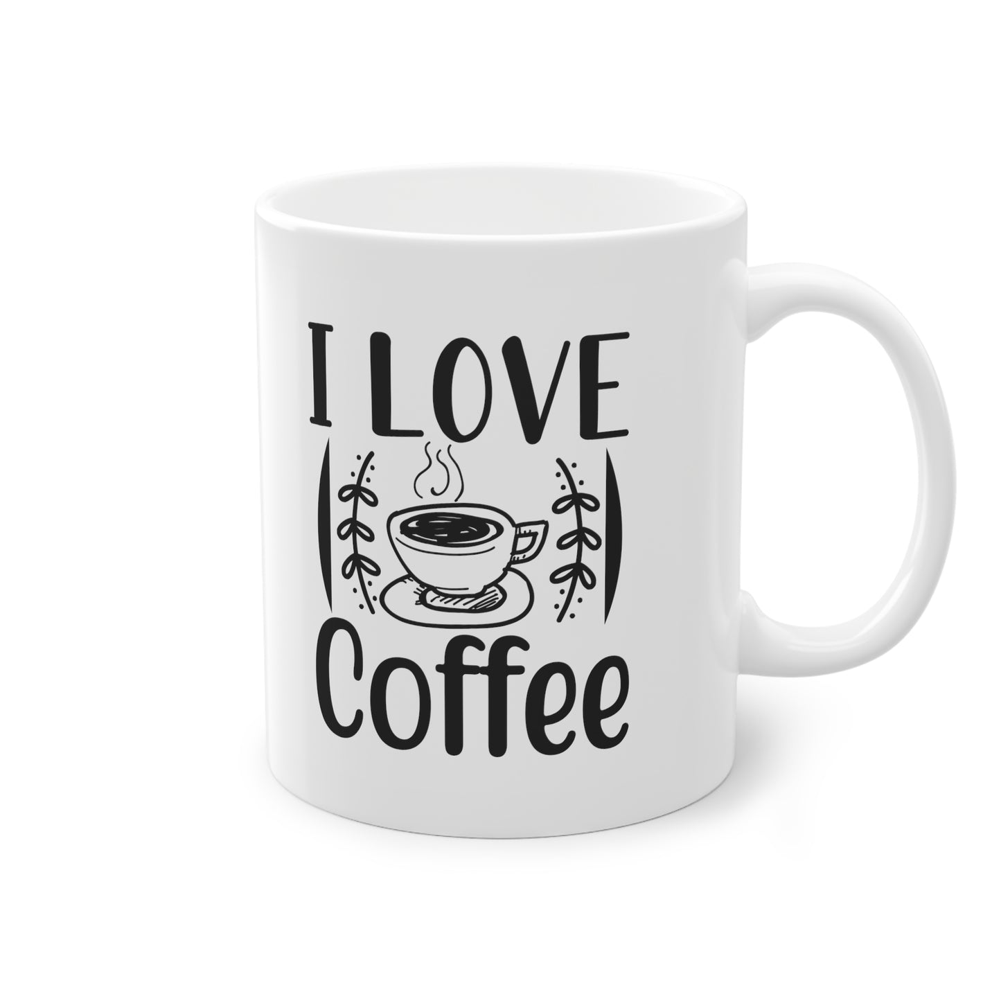 "I Love Coffee" - Ceramic 11oz Mug