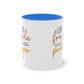 "Life is fragile handle with Prayer" - Two Tone Mug